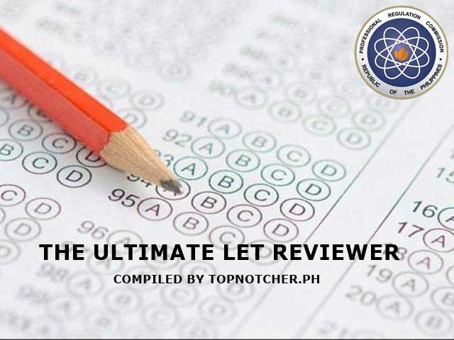 The Ultimate Let reviewer by topnotcher.ph